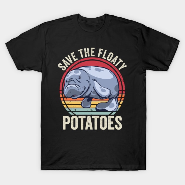 Funny Manatee Save The Floaty Potatoes T-Shirt by Visual Vibes